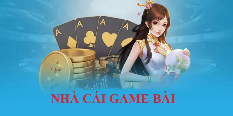 nha-cai-game-bai